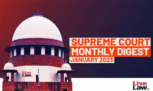 Supreme Court Monthly Digest- January 2023 Supreme Court Monthly Digest- January 2023