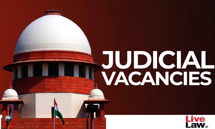 Amicus Report Reveals Large Number Of Vacancies & Shortage In Infrastructure In District Judiciary Despite SC Intervention