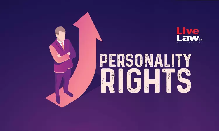 Every Success Or Milestone Cant Be Elevated To Personality Right, Expanding Doctrine Would Lead To Absurdity: Delhi High Court Every Success Or Milestone Cant Be Elevated To Personality Right, Expanding Doctrine Would Lead To Absurdity: Delhi High Court