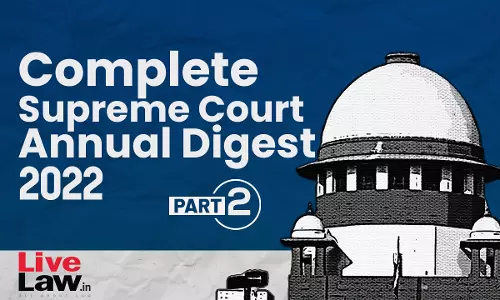 Complete Supreme Court Yearly Digest 2022- Part-2