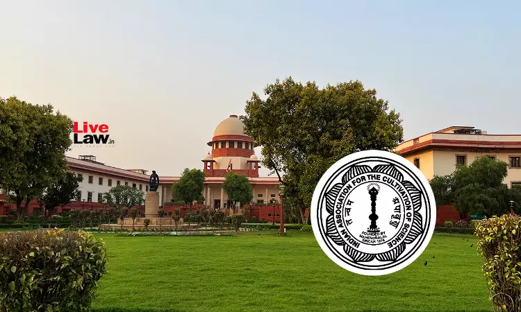 Indian Association For The Cultivation Of Science (IACS) Is A State U/Article 12 : Supreme Court Indian Association For The Cultivation Of Science (IACS) Is A State U/Article 12 : Supreme Court