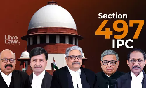It Is Not As If This Court Approved Of Adultery : Supreme Court Clarifies Joseph Shine Judgment That Declared Section 497 IPC Unconstitutional