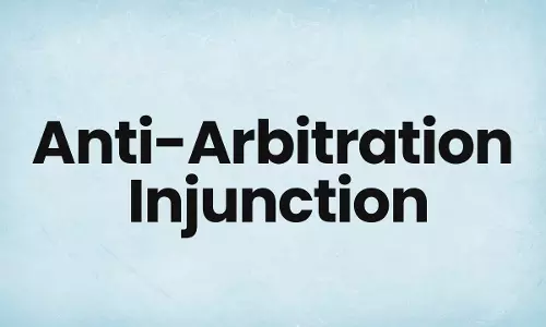 Antrix-Devas Dispute: Will The Anti-Arbitration Injunction Order Turn The Chain Of Events In Favour Of India In The New BIT Arbitration