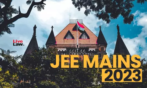 JEE Mains 2023: Bombay High Court Adjourns Plea To Relax 75% Eligibility Criteria, Says Prima Facie It Would Affect Students Pan India