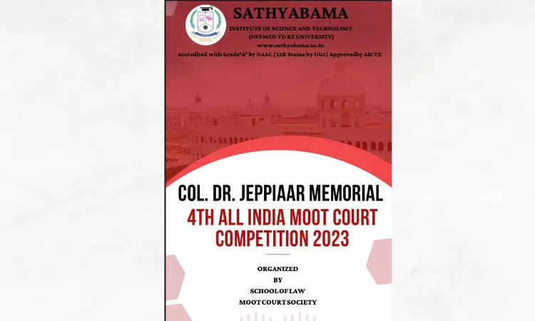 Col. Dr. Jeppiaar 4th All India Moot Court Competition 2023, [March 29th to April 12th]