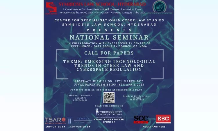 Call For Papers: National Seminar On Emerging Technological Trends In Cyber Law And Cyberspace Regulations [Submit Abstract by March 15, 2023]