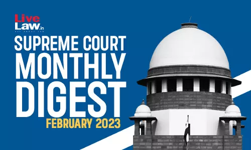 Supreme Court Monthly Digest February 2023 Supreme Court Monthly Digest February 2023
