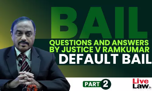 [BAIL] Questions & Answers By Justice V. Ramkumar-Default Bail-PART-II