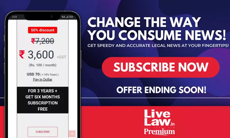 LiveLaw Special Holi Offer: Buy Three Year Subscription And You Will Get 50% Discount + 6 Months Subscription Free LiveLaw Special Holi Offer: Buy Three Year Subscription And You Will Get 50% Discount + 6 Months Subscription Free