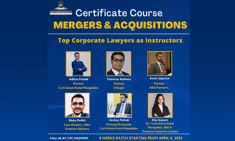 [Advt] Bettering Results: Learn Mergers & Acquisitions Law From Top Law Firm Lawyers [Register Now]