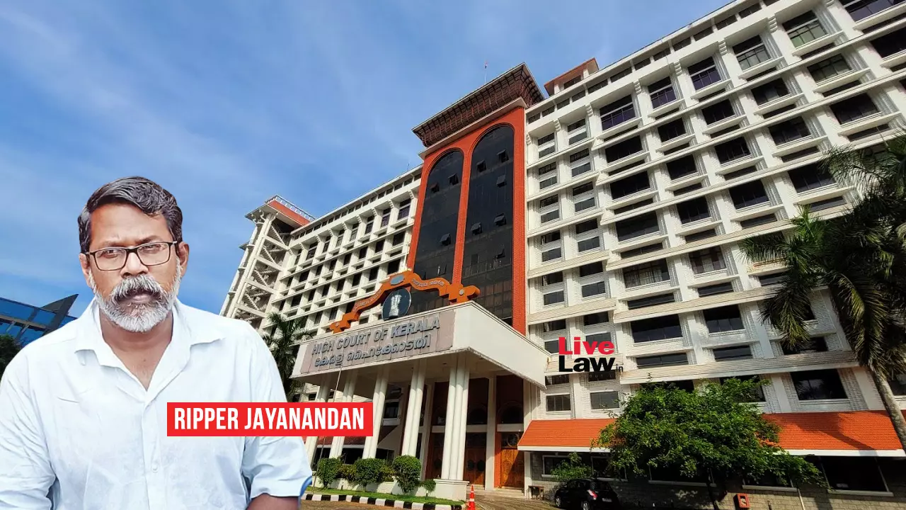 Kerala High Court Grants Parole To Ripper Jayanandan For Attending Daughters Wedding Kerala High Court Grants Parole To Ripper Jayanandan For Attending Daughters Wedding