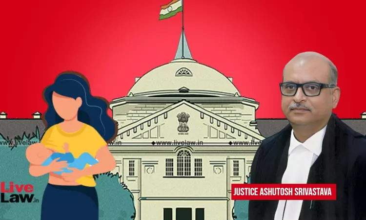 Woman Entitled To Maternity Leave Even After Birth Of Child As Per Maternity Benefit Act 1961: Allahabad High Court