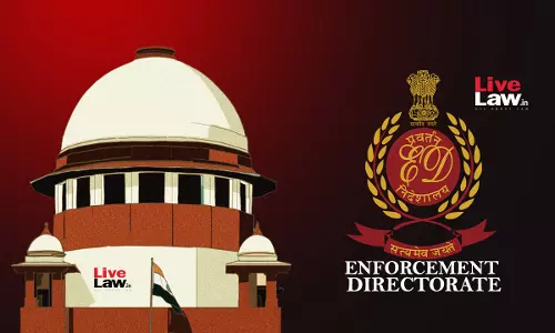 Supreme Court Reserves Judgment On Petitions Challenging ED Directors Term Extension & CVC Amendment Act 2021