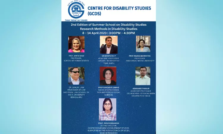 GNLU: 2nd Edition Of Summer School On Disability Studies On Research Methods In Disability Studies [8 – 14 April, 2023]