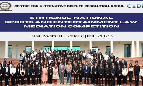 RGNUL Organizes 5th National Sports And Entertainment Law Mediation Competition [31stMarch-2ndApril, 2023]