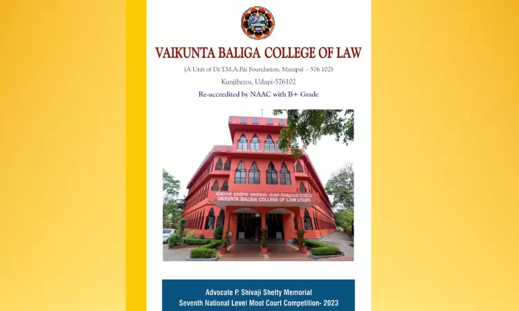 Vaikunta Baliga College Of Law: 7th Advocate P Shivaji Shetty Memorial National Moot Court Competition [25th - 27th May]