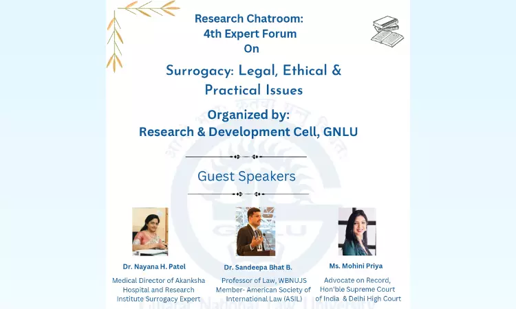 GNLU: 4th Expert Forum On Surrogacy: Legal, Ethical and Practical Issues [28th April]