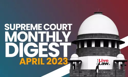 Supreme Court Monthly Digest April 2023