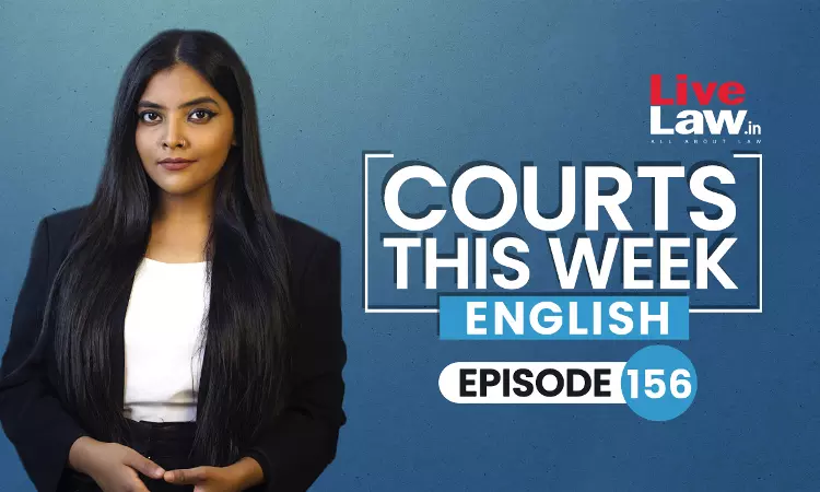 Courts This Week | Episode 156 | Shiv Sena Case | Delhi Govt v LG | Kerala Story | Same-Sex Marriage and More Courts This Week | Episode 156 | Shiv Sena Case | Delhi Govt v LG | Kerala Story | Same-Sex Marriage and More