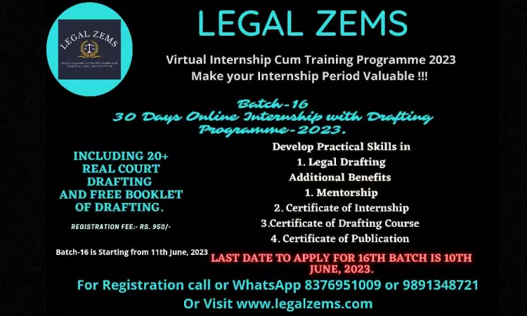 Legal Zems: 16th Batch Online Internship With Drafting Programme 2023 [11th June- 11th July, 2023]