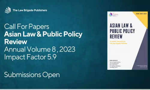 Call For Papers: Asian Law & Public Policy Review, Annual Volume 8 – 2023 [Submissions Open]