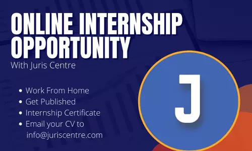 Juris Centre: 4-Week Online Internship In July, 2023 [Apply By June 25]
