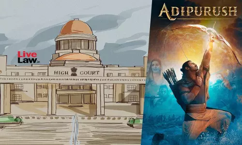 Adipurush Row| Obnoxious Story Has Hurt Sentiments Of Followers Of Sanatan Dharma: Plea In Allahabad HC Seeks Quashing Of CBFC Certificate
