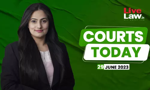 Courts Today 29.06.23