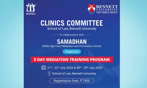Bennett University: 5 Day Mediation Training Program [21st -23rd July 2023 & 28th -29th July 2023]