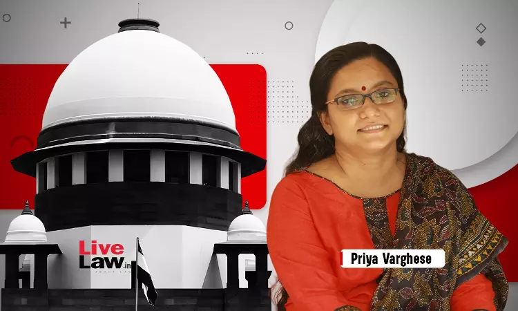 HC Wrong To Some Extent : Supreme Court On Kerala HC Judgment Allowing Priya Vargheses Appointment; Issues Notice On UGCs Plea
