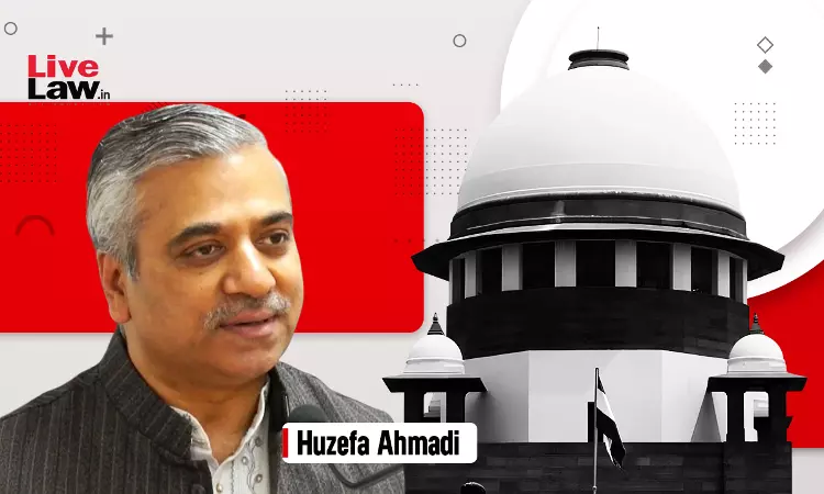 History Has Taught Us Something Else On December 6 : Huzefa Ahmadi Tells Supreme Court In Gyanvapi Case History Has Taught Us Something Else On December 6 : Huzefa Ahmadi Tells Supreme Court In Gyanvapi Case