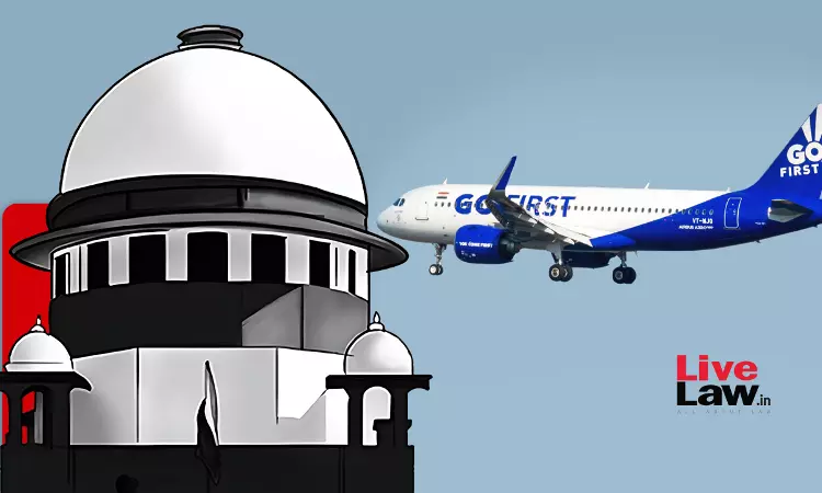 Supreme Court Dismisses Go First Airline RPs Plea Against Delhi HC Order Permitting Lessors To Access Aircrafts On Lease Supreme Court Dismisses Go First Airline RPs Plea Against Delhi HC Order Permitting Lessors To Access Aircrafts On Lease