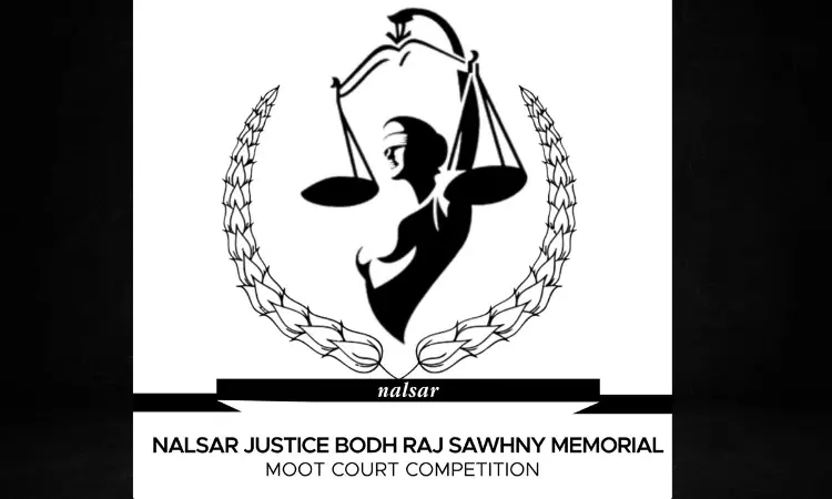 NALSAR: 16th Edition Of Justice B.R. Sawhny Memorial Moot Court Competition 2023 [Register By 31st August]