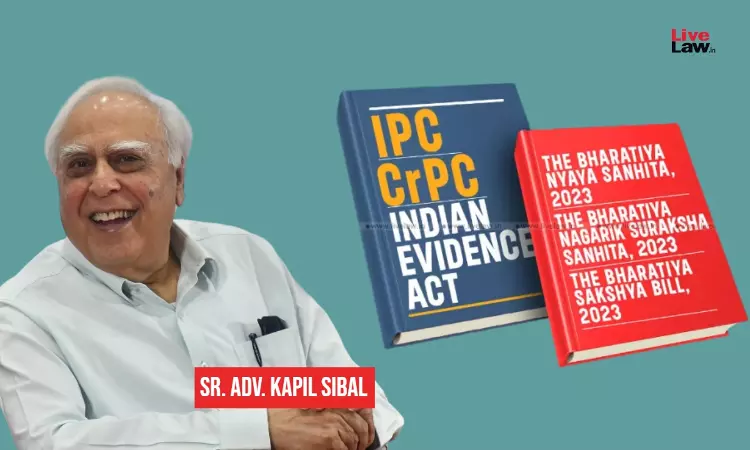 Bharatiya Nyaya Sanhita Bill Allows Using Draconian Police Powers For Political Ends: Kapil Sibal Bharatiya Nyaya Sanhita Bill Allows Using Draconian Police Powers For Political Ends: Kapil Sibal