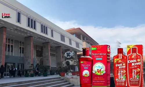 Delhi High Court Restrains Dabur From Selling Its ‘Cool King Thanda Tel’ In A Packing Similar To Emami’s Navratna Ayurvedic Oil