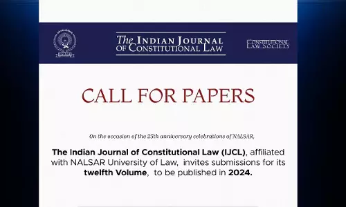 Call For Papers: NALSARs Indian Journal of Constitutional Law [ISSN: 0975-0134] [XII Volume]