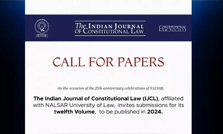 Call For Papers: NALSARs Indian Journal of Constitutional Law [ISSN: 0975-0134] [XII Volume]