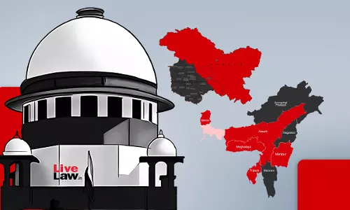 Article 370 Case : Wont Touch Special Provisions For North Eastern States Or Other Parts, Centre Tells Supreme Court