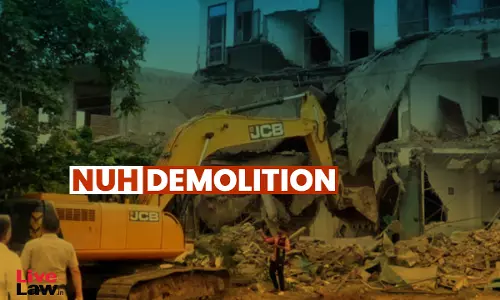 Nuh Demolition | Punjab & Haryana HC Disposes Of Suo Moto Ethnic Cleansing Case, Cites SCs Order To Pause Bulldozer Action Across India