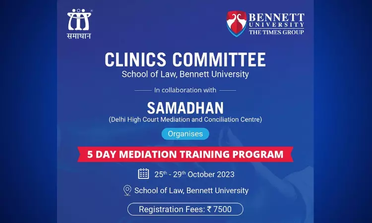 Bennett University: 5-Day Mediation Training Program In Collaboration With Samadhan [25th -29th October]