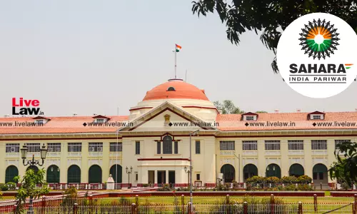 Sahara Refund: Patna High Court Grants Pre-Arrest Bail To Agent Booked For Non-Repayment Of Maturity Amount To Depositor