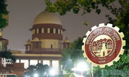 EPFO Employees Must Comply With IBC Timeline For Filing Claims; Default Officers Must Face Action : Supreme Court EPFO Employees Must Comply With IBC Timeline For Filing Claims; Default Officers Must Face Action : Supreme Court