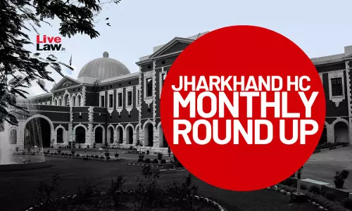 Jharkhand High Court Monthly Digest - October 2023