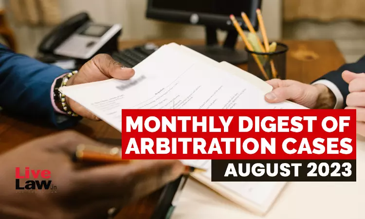 Arbitration Monthly Digest: August 2023 Arbitration Monthly Digest: August 2023