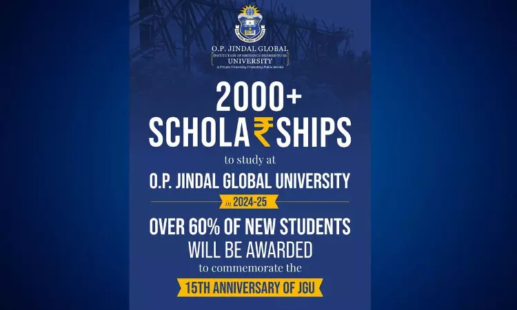 O.P. Jindal Global University Announces 2000+ Scholarships Announced For 2024 To Commemorate Its 15th Anniversary