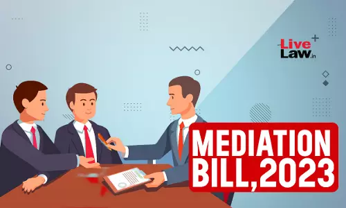 Evaluating The Mediation Bill, 2023
