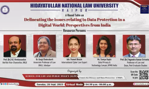 HNLU To Conduct A Round Table On Data Protection In A Digital World: Perspectives From India