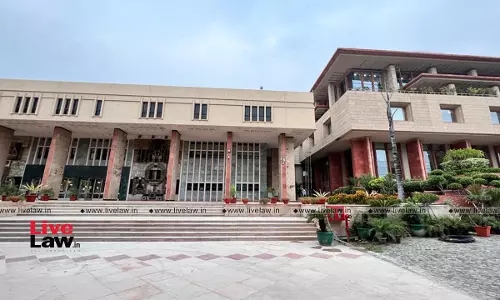 Striking Off Cos Name By ROC Post-Commencement Of Arbitration Not A Ground To Set Aside Award, Delhi H.C. Dismisses S. 34 Application