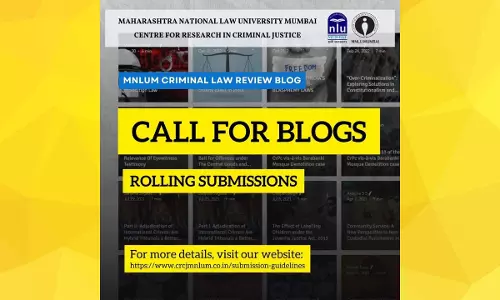 Call For Blogs: MNLUM Criminal Law Review Blog [Submissions On A Rolling Basis]