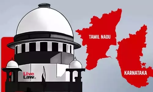 Cauvery River Dispute| Supreme Court Refuses To Interfere With CWRC Order Directing Karnataka To Release 5000 Cusecs To Tamil Nadu